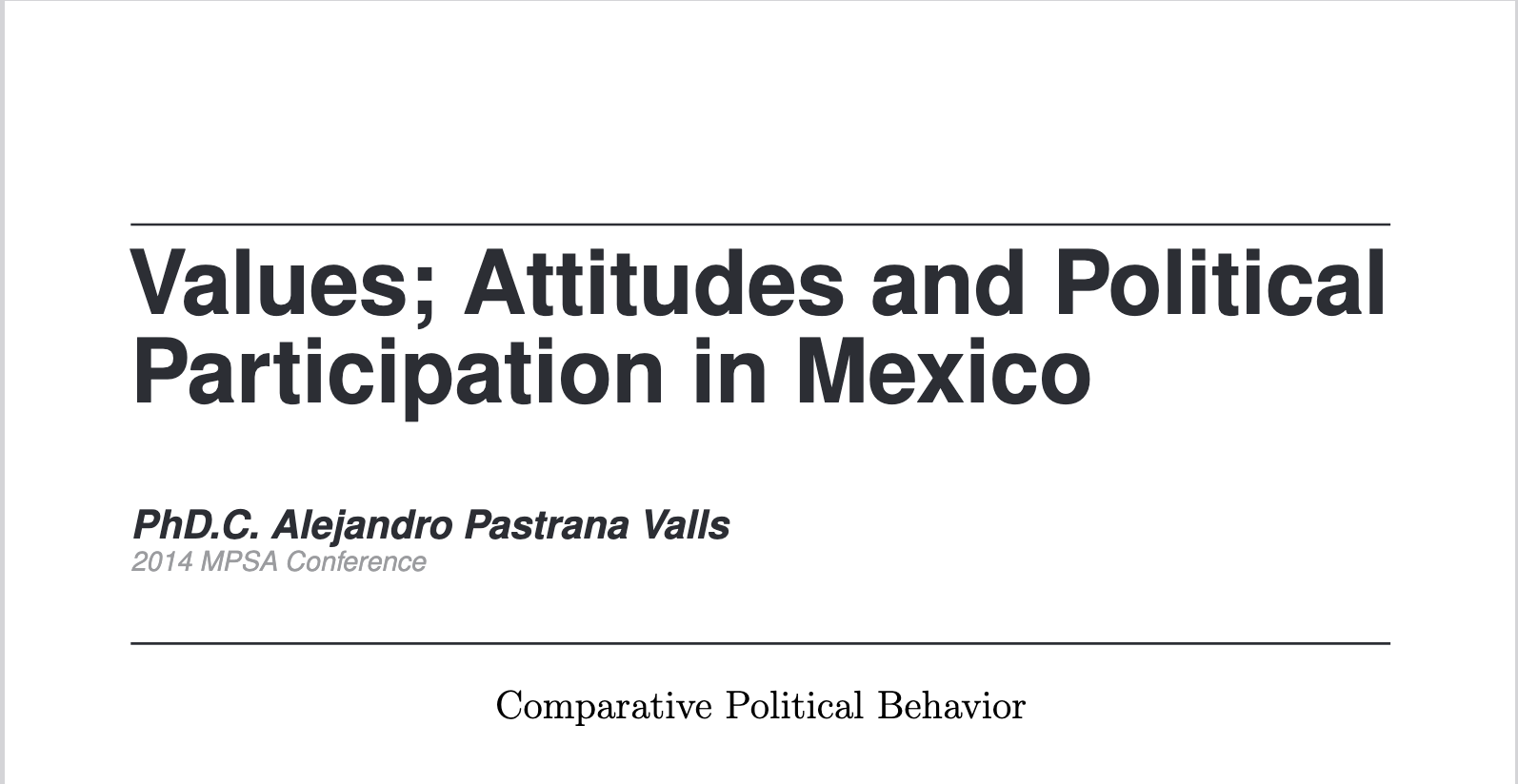 Values; Attitudes and Political Participation in Mexico